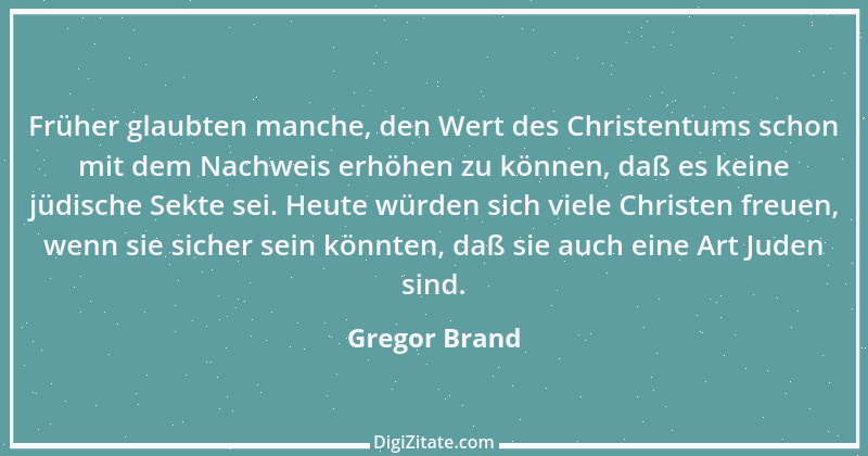 Zitat von Gregor Brand 138