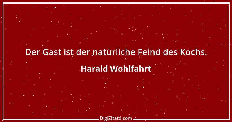 Zitat von Harald Wohlfahrt 2