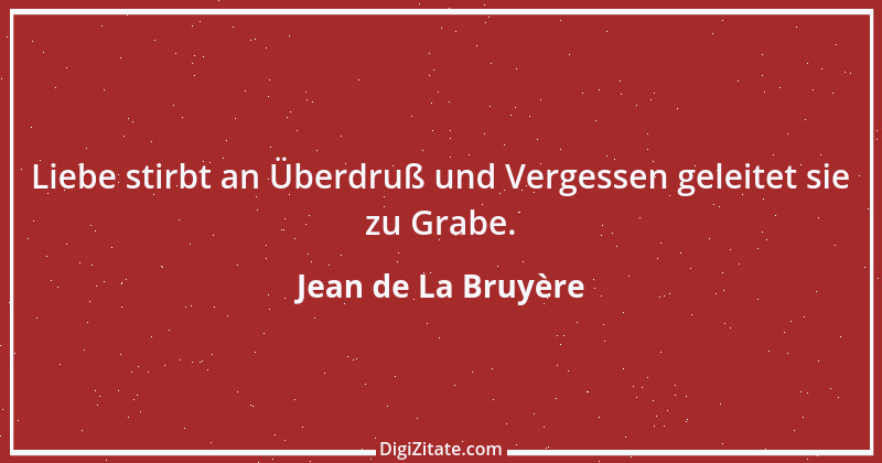 Zitat von Jean de La Bruyère 1