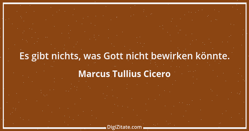 Zitat von Marcus Tullius Cicero 172