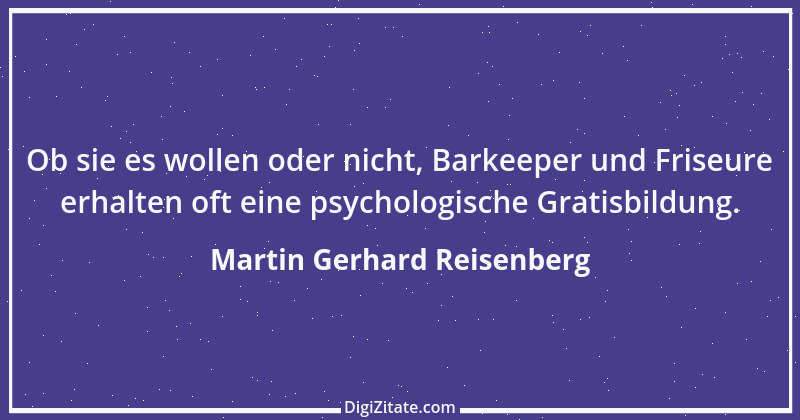 Zitat von Martin Gerhard Reisenberg 2563