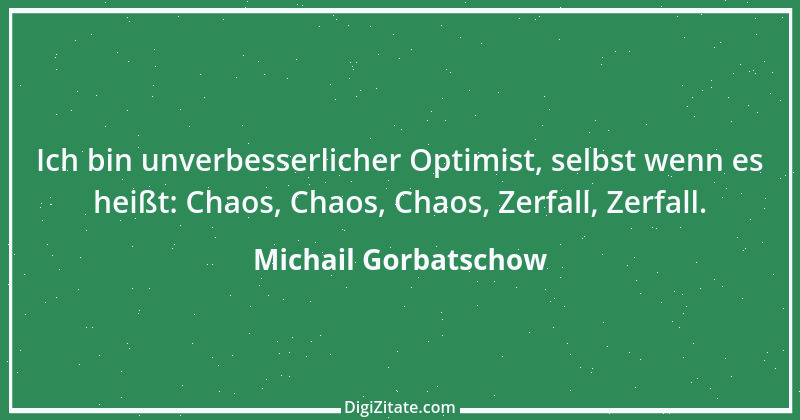 Zitat von Michail Gorbatschow 12