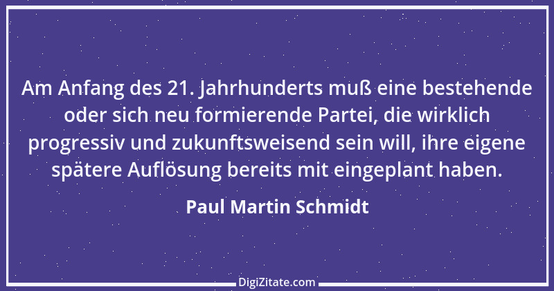 Zitat von Paul Martin Schmidt 1