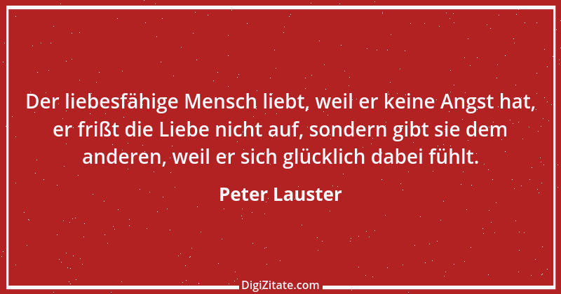 Zitat von Peter Lauster 72