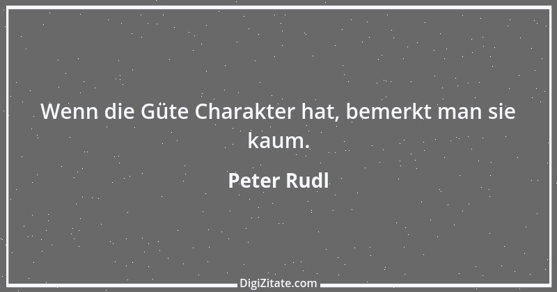 Zitat von Peter Rudl 522