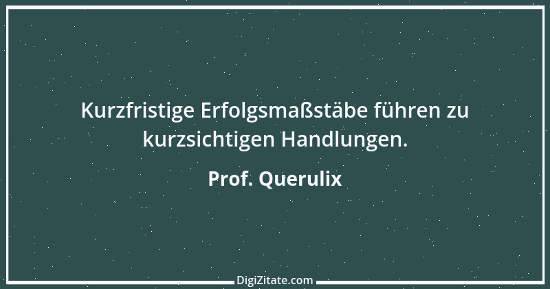 Zitat von Prof. Querulix 540