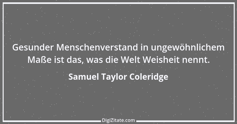 Zitat von Samuel Taylor Coleridge 1