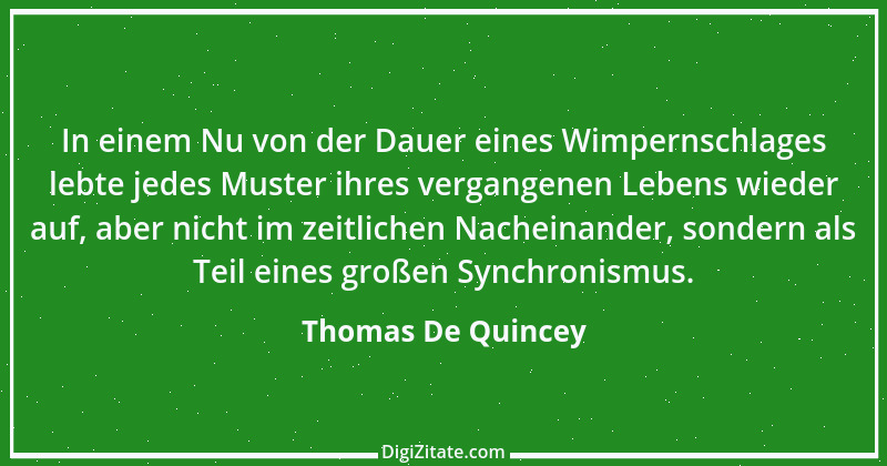 Zitat von Thomas De Quincey 5