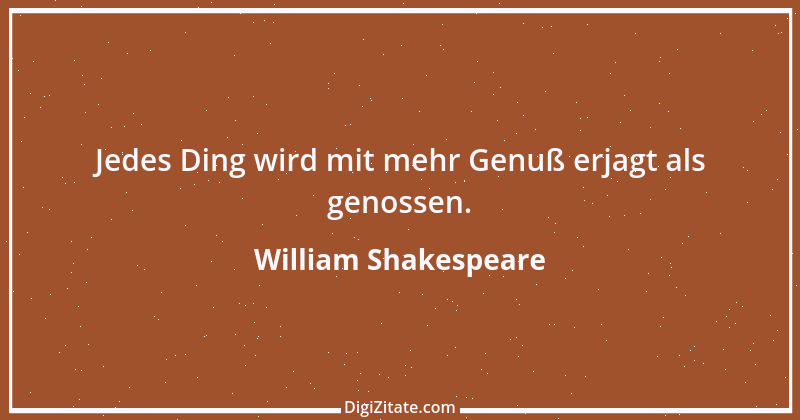 Zitat von William Shakespeare 834