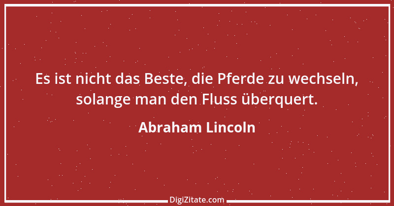 Zitat von Abraham Lincoln 103