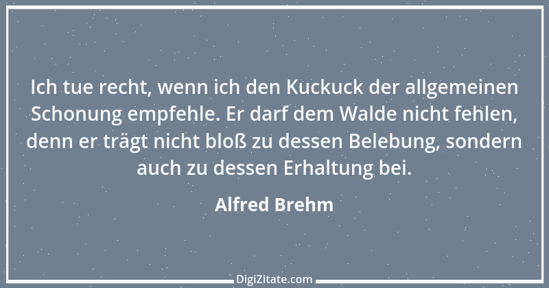 Zitat von Alfred Brehm 90