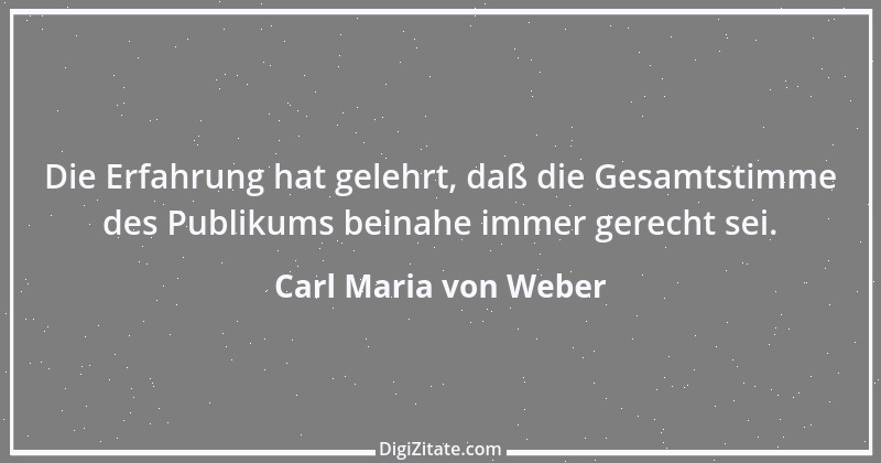 Zitat von Carl Maria von Weber 2