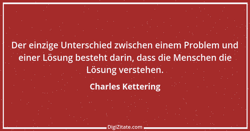 Zitat von Charles Kettering 18