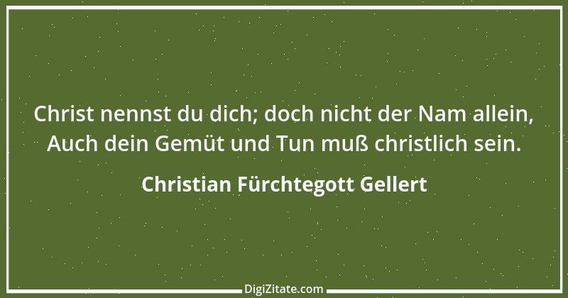 Zitat von Christian Fürchtegott Gellert 17