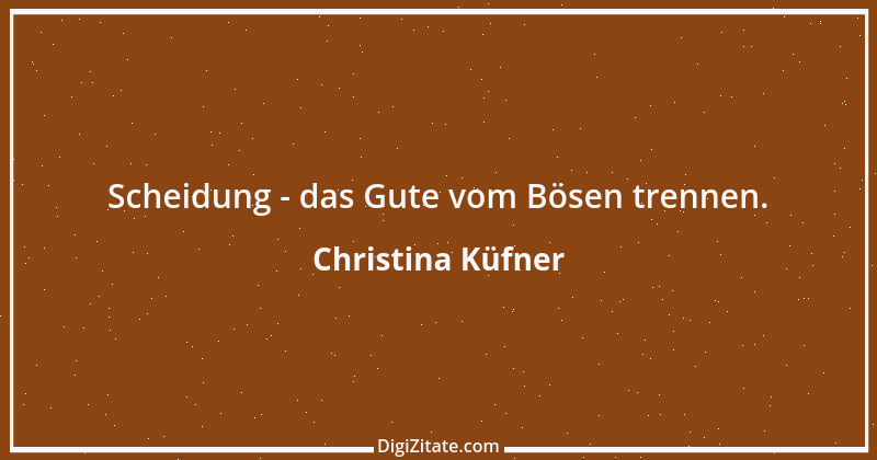 Zitat von Christina Küfner 4