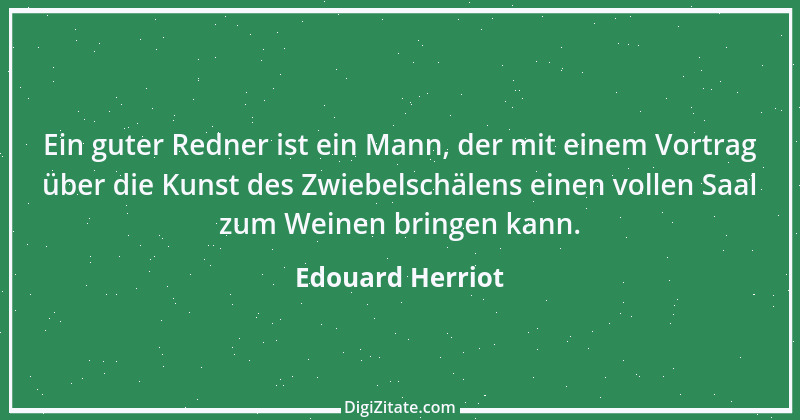 Zitat von Edouard Herriot 3