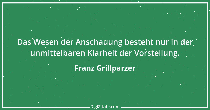 Zitat von Franz Grillparzer 95