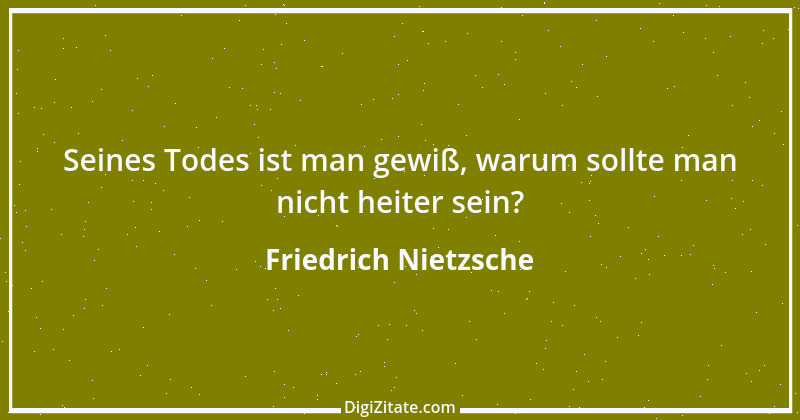 Zitat von Friedrich Nietzsche 1186