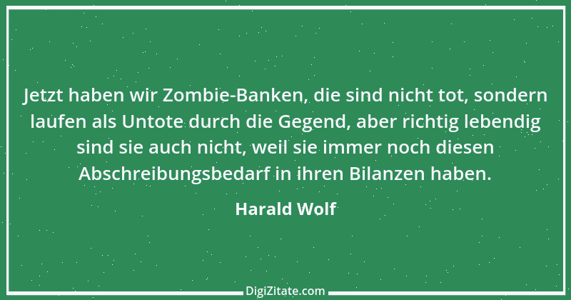 Zitat von Harald Wolf 1