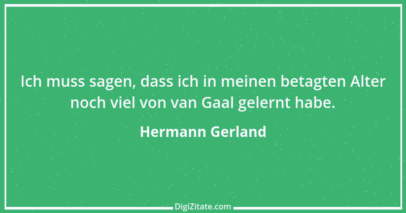 Zitat von Hermann Gerland 13