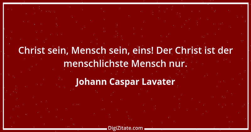 Zitat von Johann Caspar Lavater 219