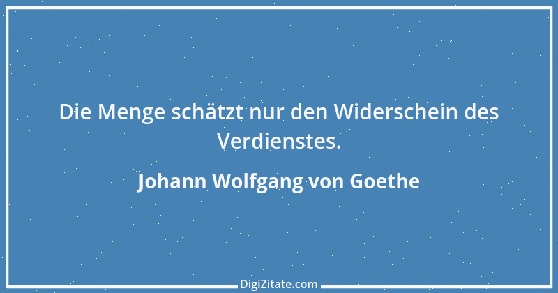 Zitat von Johann Wolfgang von Goethe 3249