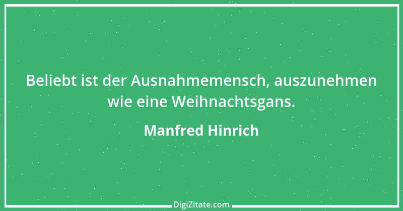 Zitat von Manfred Hinrich 2423