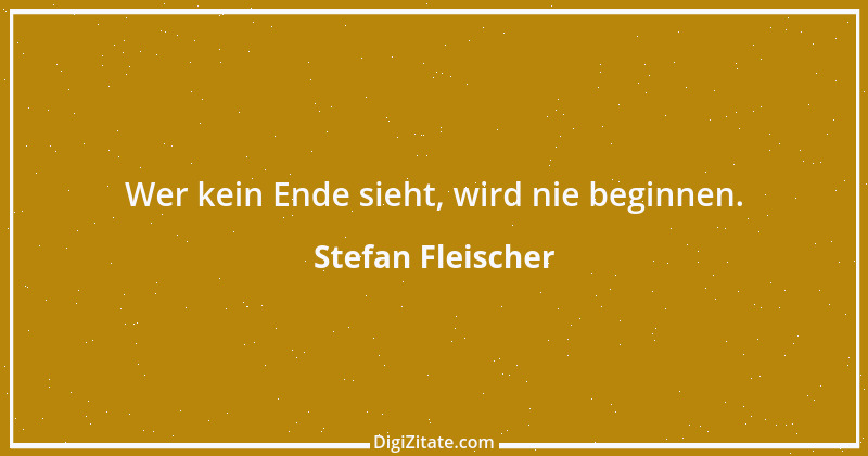 Zitat von Stefan Fleischer 203