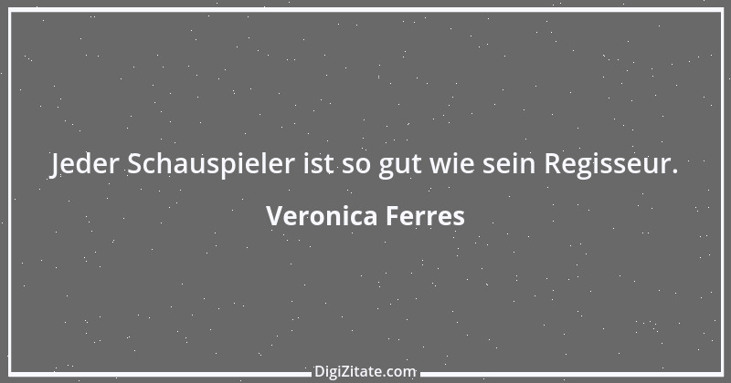 Zitat von Veronica Ferres 2