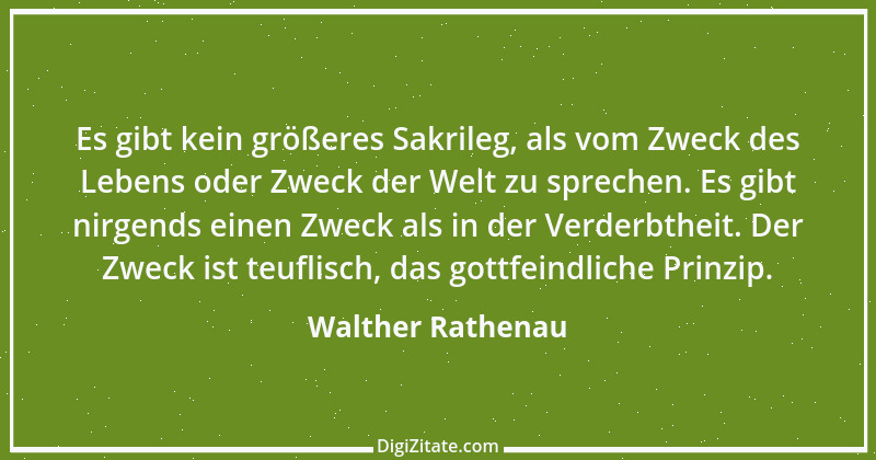 Zitat von Walther Rathenau 54