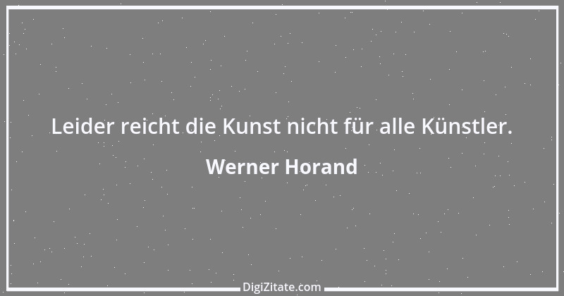 Zitat von Werner Horand 5