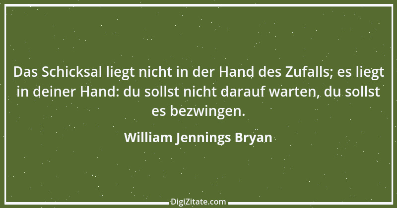 Zitat von William Jennings Bryan 1