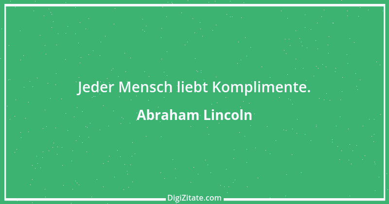 Zitat von Abraham Lincoln 104