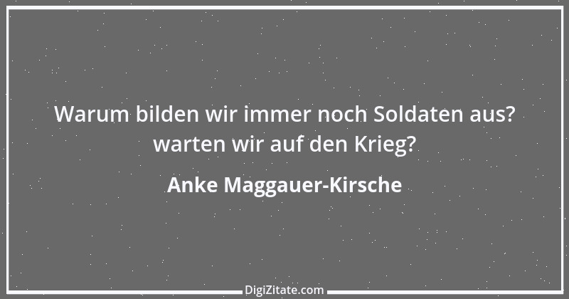 Zitat von Anke Maggauer-Kirsche 547