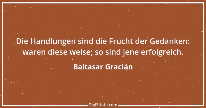 Zitat von Baltasar Gracián 55