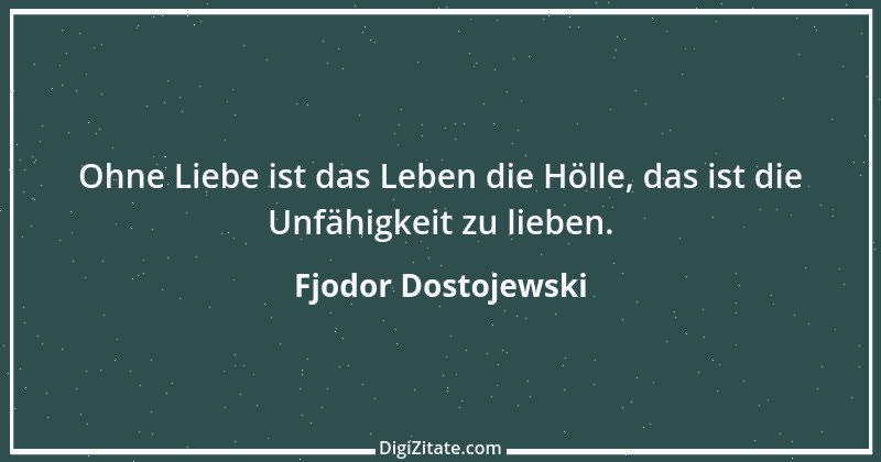 Zitat von Fjodor Dostojewski 39