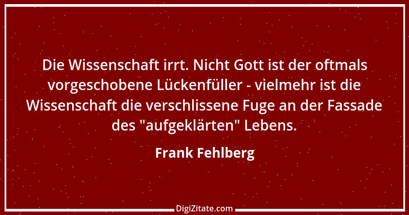 Zitat von Frank Fehlberg 20