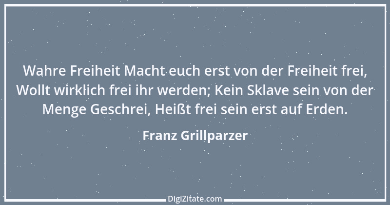 Zitat von Franz Grillparzer 96