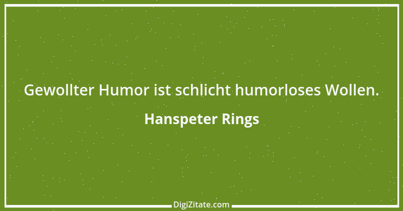 Zitat von Hanspeter Rings 141