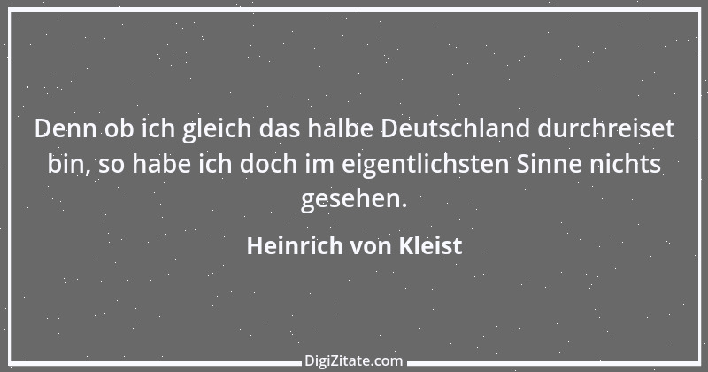 Zitat von Heinrich von Kleist 149