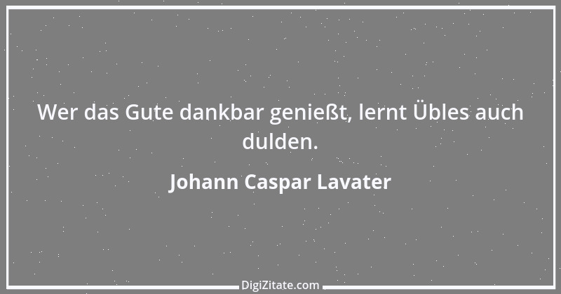 Zitat von Johann Caspar Lavater 220