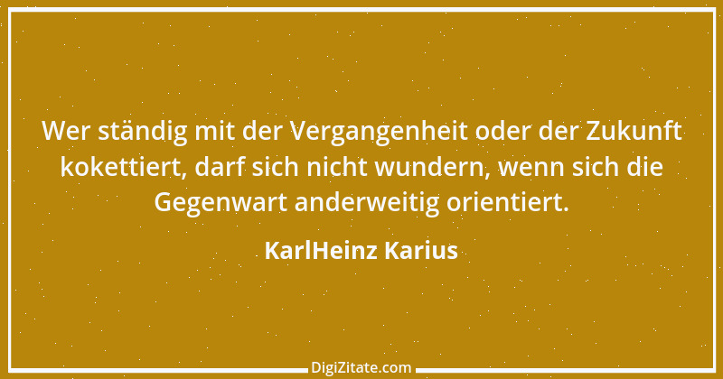 Zitat von KarlHeinz Karius 175