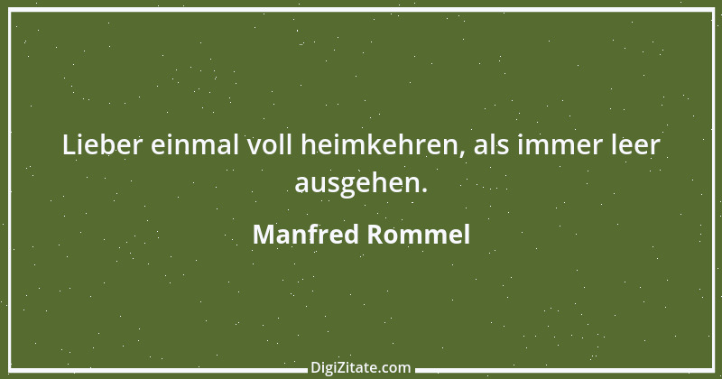 Zitat von Manfred Rommel 90