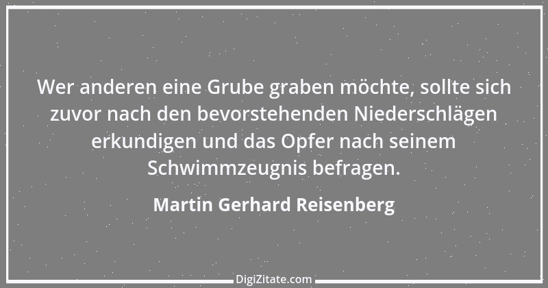 Zitat von Martin Gerhard Reisenberg 565