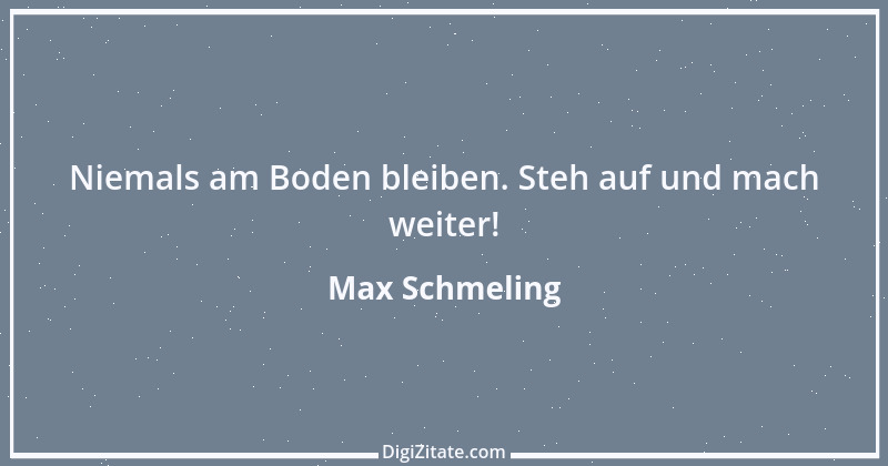 Zitat von Max Schmeling 6