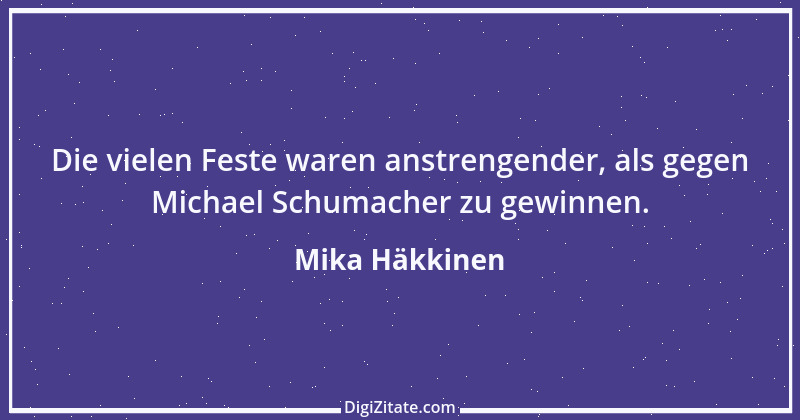 Zitat von Mika Häkkinen 8