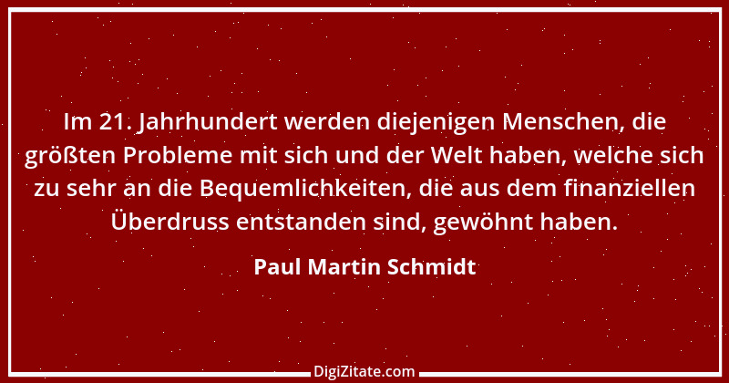 Zitat von Paul Martin Schmidt 3