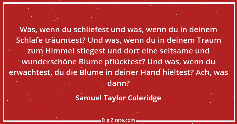 Zitat von Samuel Taylor Coleridge 3