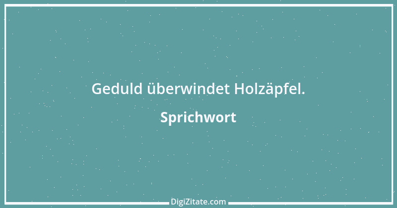 Zitat von Sprichwort 3242