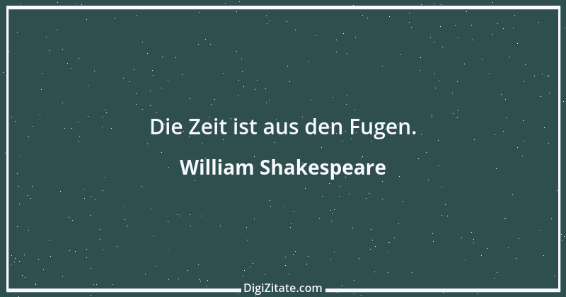 Zitat von William Shakespeare 836